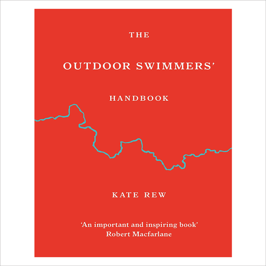 Outdoor Swimmers Handbook (HB) - Kate Rew